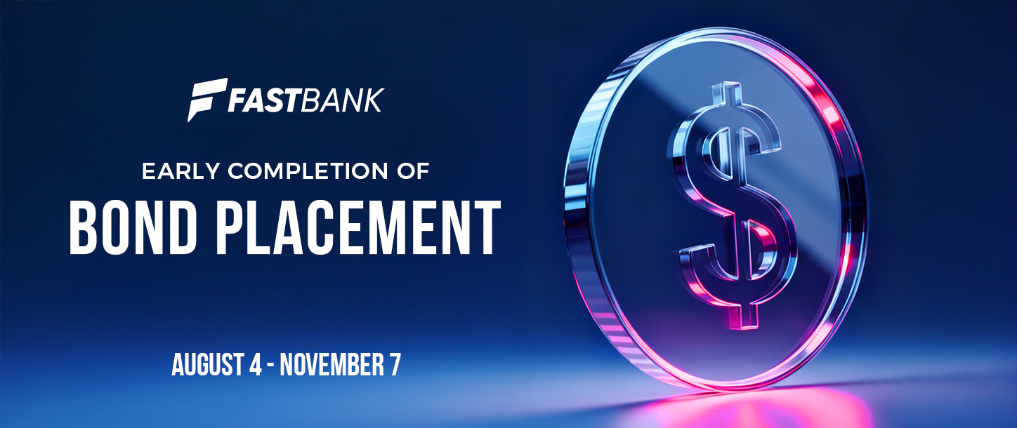 Fast Bank’s USD Bonds Placed Ahead of Schedule